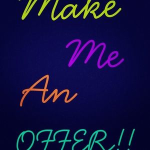 MAKE ME AN OFFER!